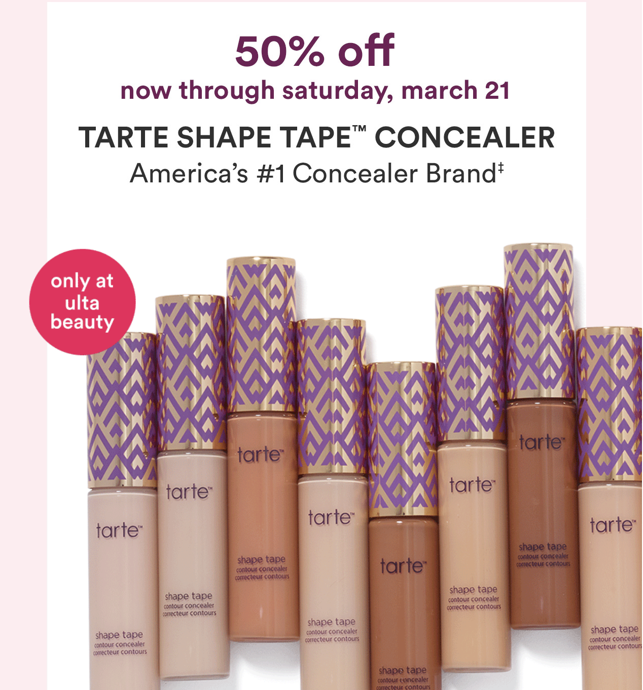 Ulta 50 Off Tarte Shape Tape Concealer Tula 24 7 Moisture Hydrating Day Night Cream Starting Now Gift With Purchase